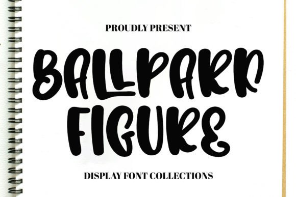 Ballpark Figure: A Playful Display Font for Cheerful Designs