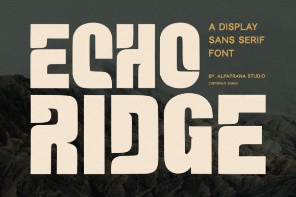 Defining Modern Elegance: Why Echo Ridge Is the Display Font Your Brand Needs