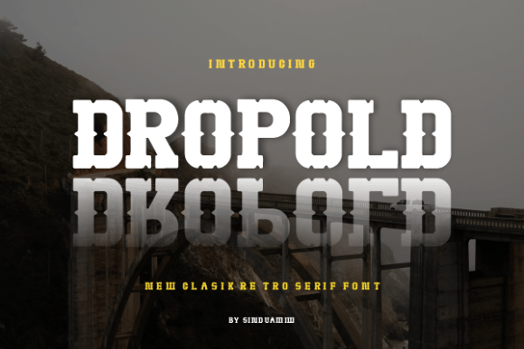 Dropold: A Bold Western Serif for Vintage Design