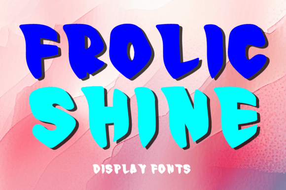 Injecting Energy into Design with Frolic Shine