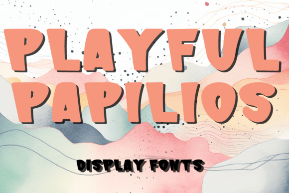Playful Papilios: A Practical Guide to Whimsical Display Typography