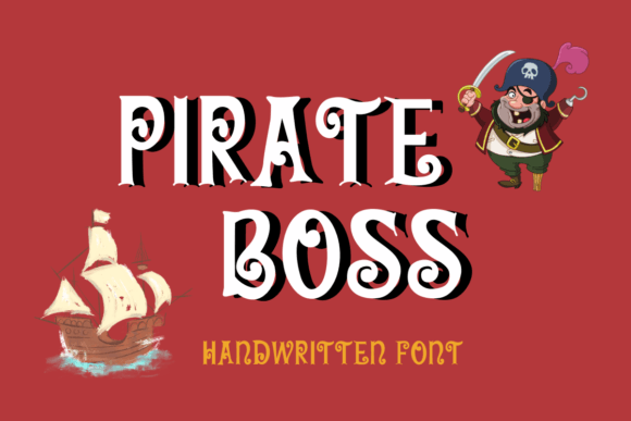 Setting Sail with Pirate Boss: A Guide to Swashbuckling Typography