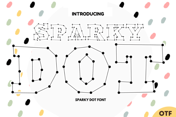 Sparky Dot: Evaluating a Playful Typeface for Modern Creative Projects