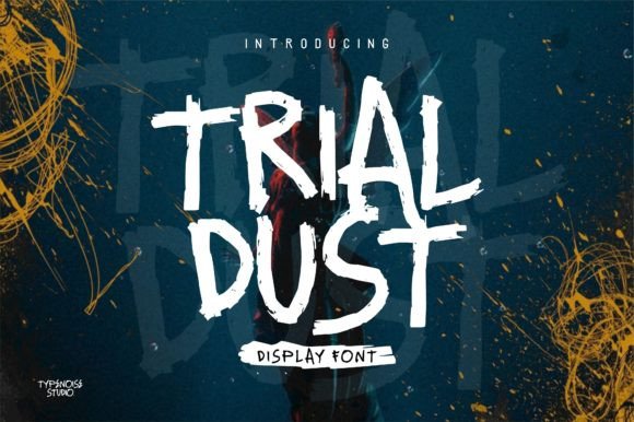 Trial Dust: A Gritty, Hand-Drawn Typeface for Bold Designs