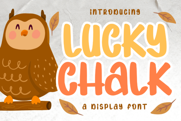 Why Lucky Chalk Is the Sweet and Friendly Display Font Your Next Project Needs